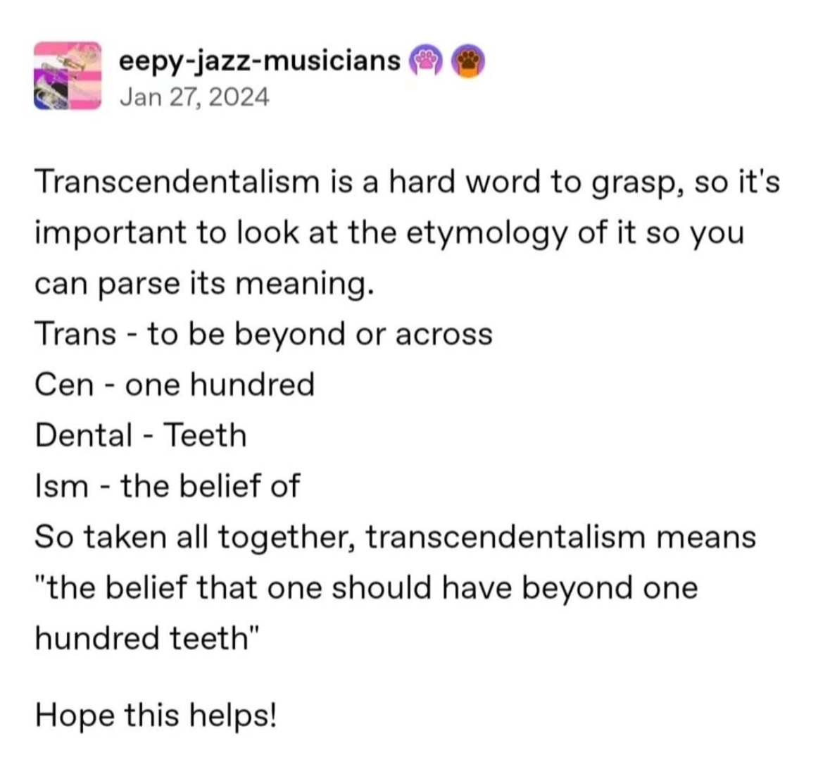 Who knew transcendentalism was all about having a lot of teeth?