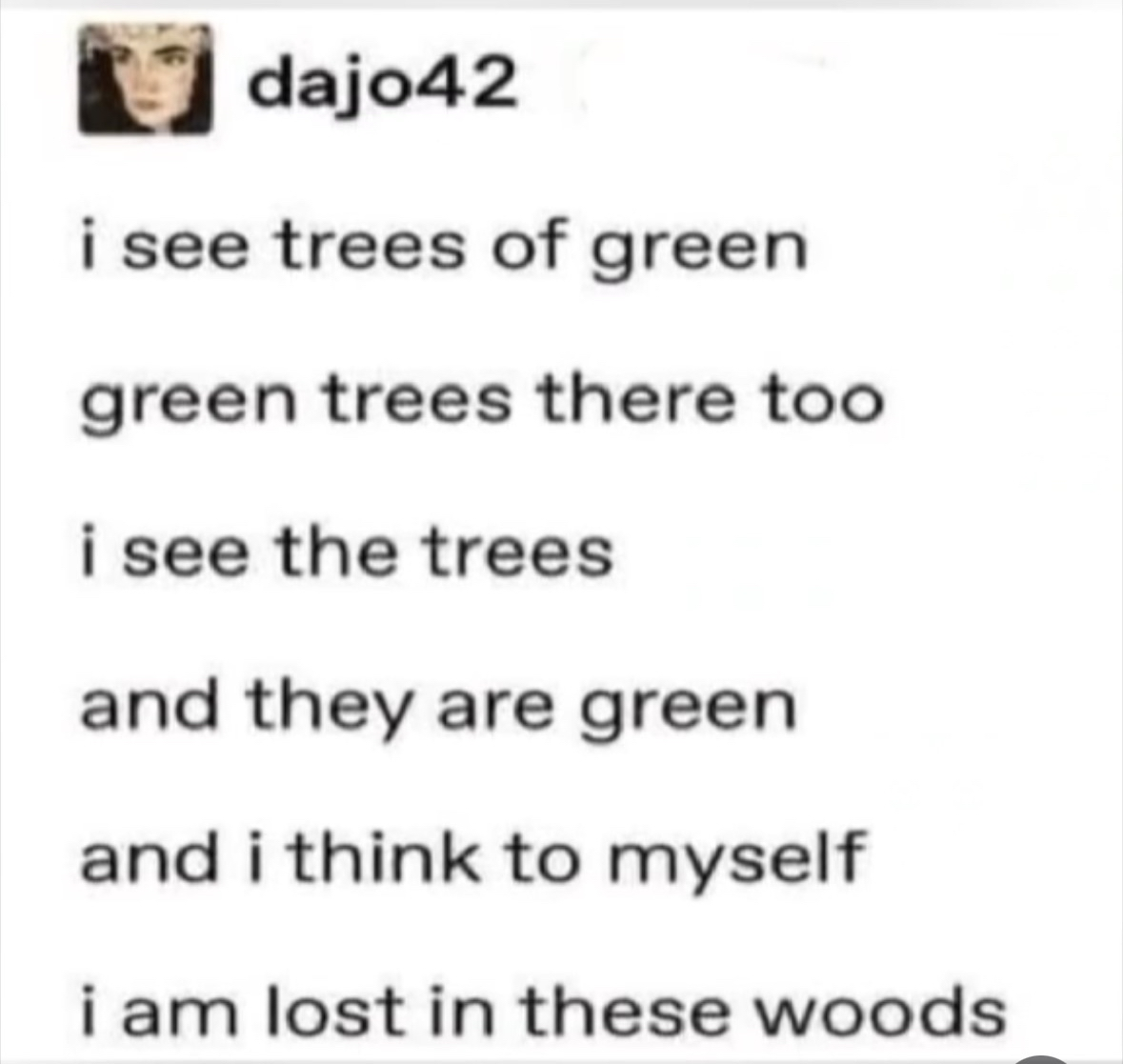 Wow, real original thought process here about the nature of trees.