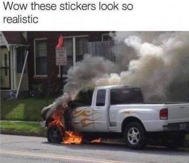 Yeah, those stickers are definitely realistic