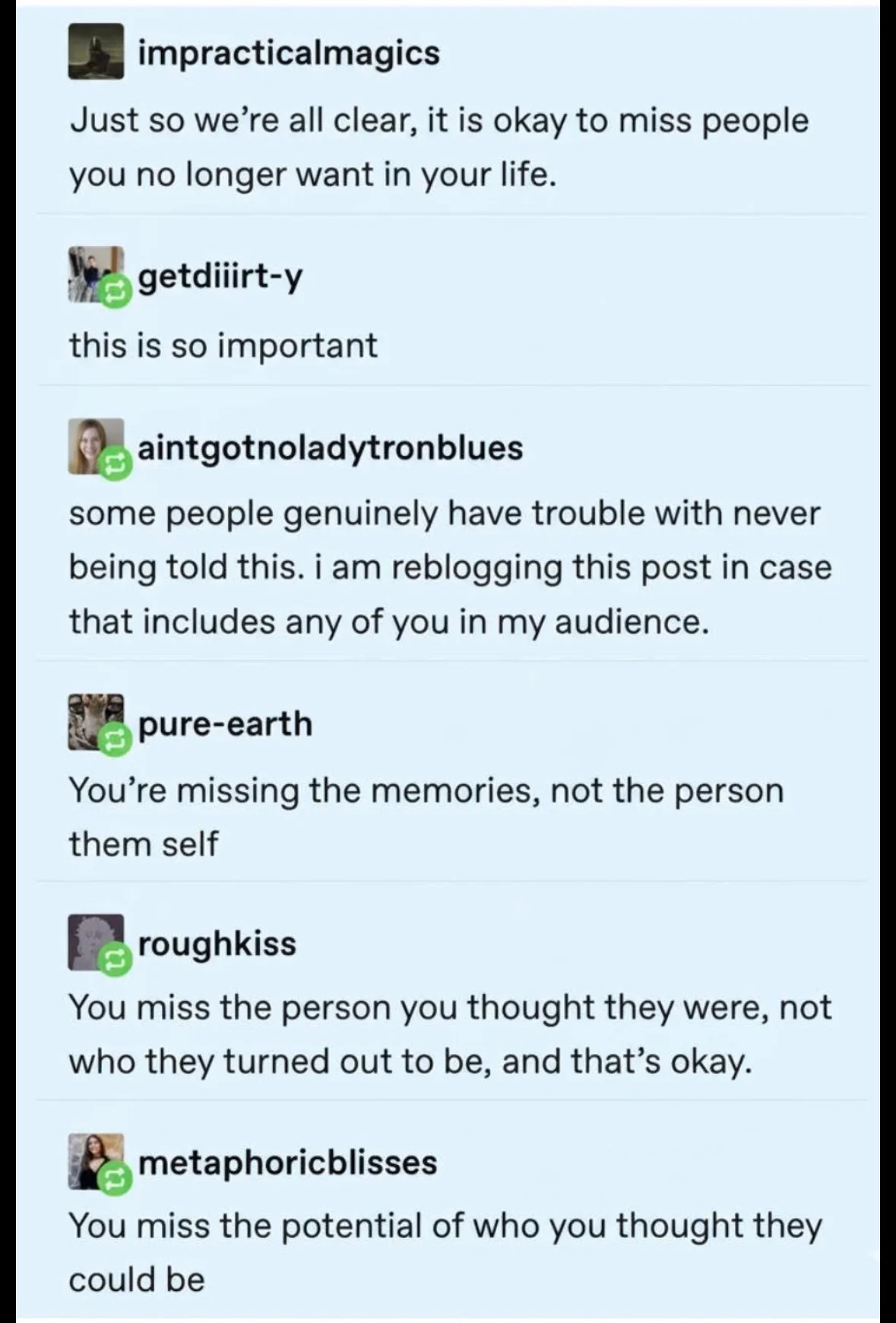 When you can't tell if you miss the person or just the idea of them.