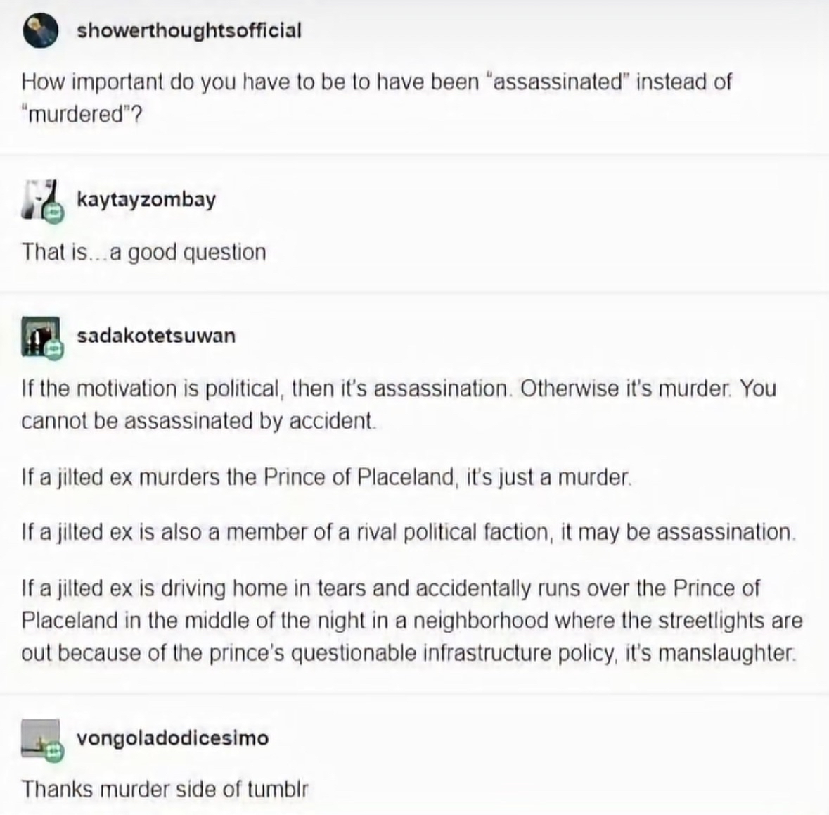 Tumblr explaining the difference between murder and assassination with a super specific hypothetical about a prince