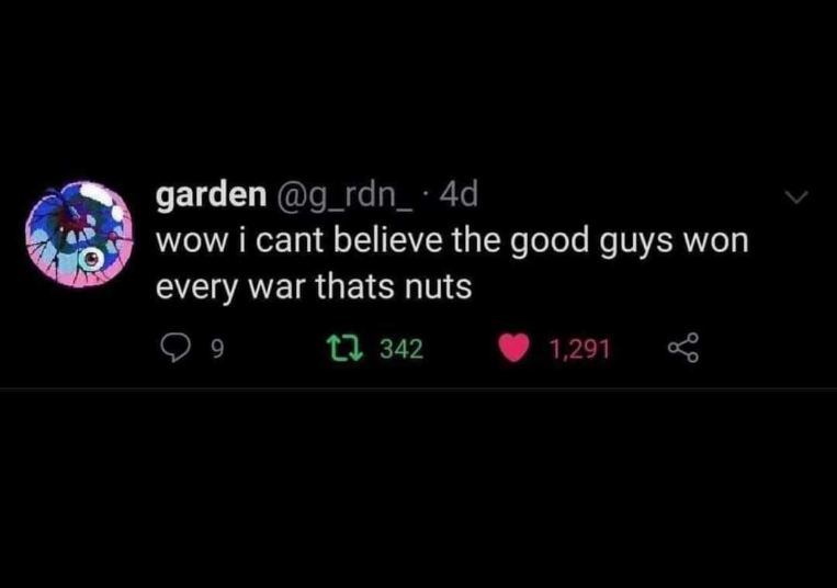 Wait, the good guys *always* win? That's kinda nuts.