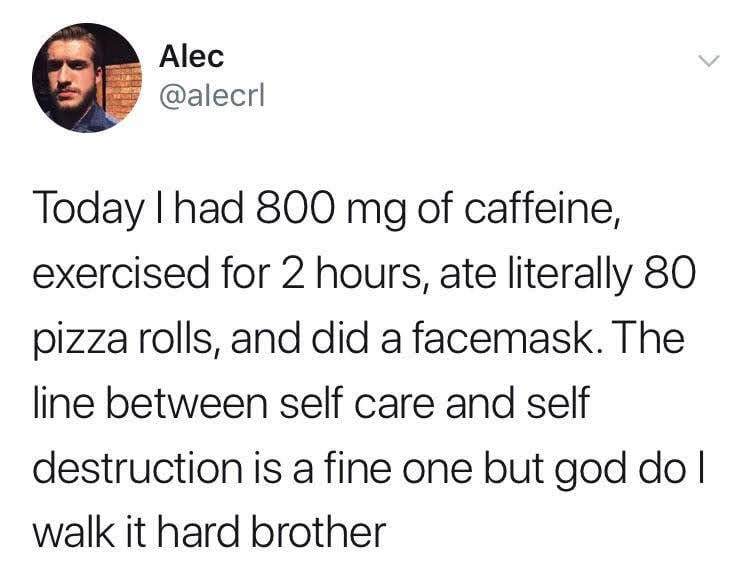 Me trying to balance self-care with, well, everything else lol