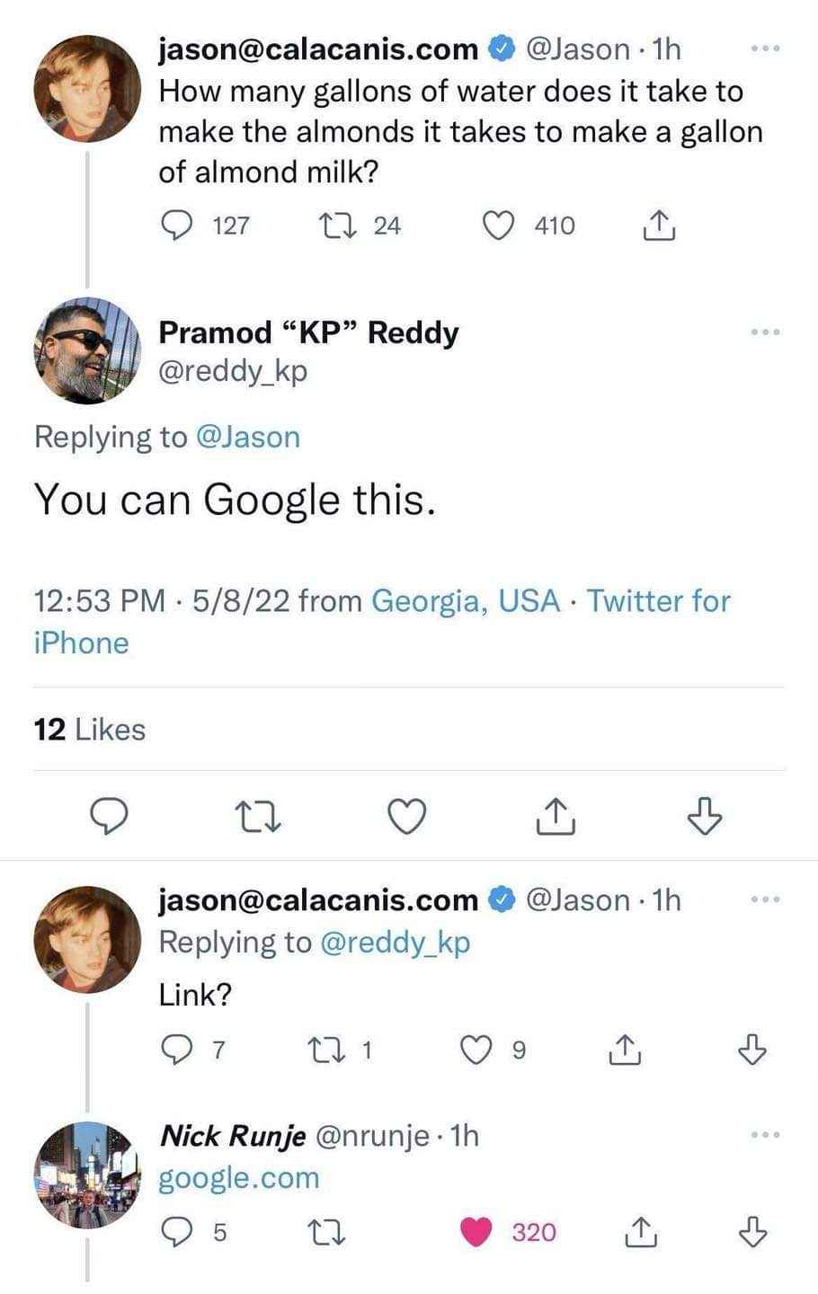 When you ask a question on Twitter and someone tells you to just Google it, then you ask for the link.