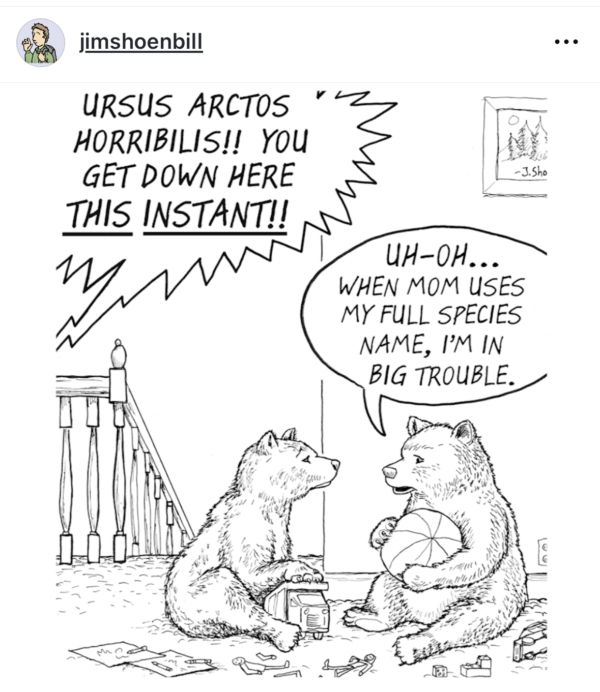 When your mom busts out the scientific name, you know you've messed up big time.