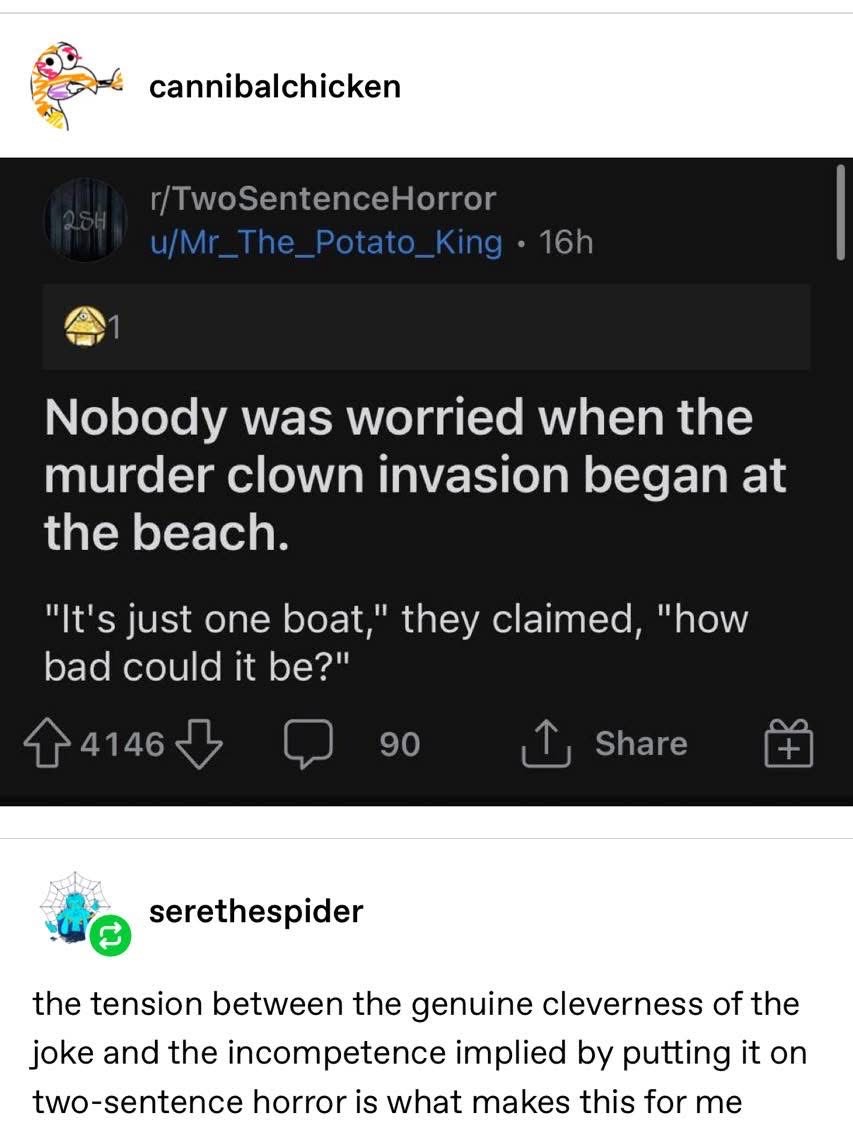 When the Two Sentence Horror story accidentally becomes a comedy