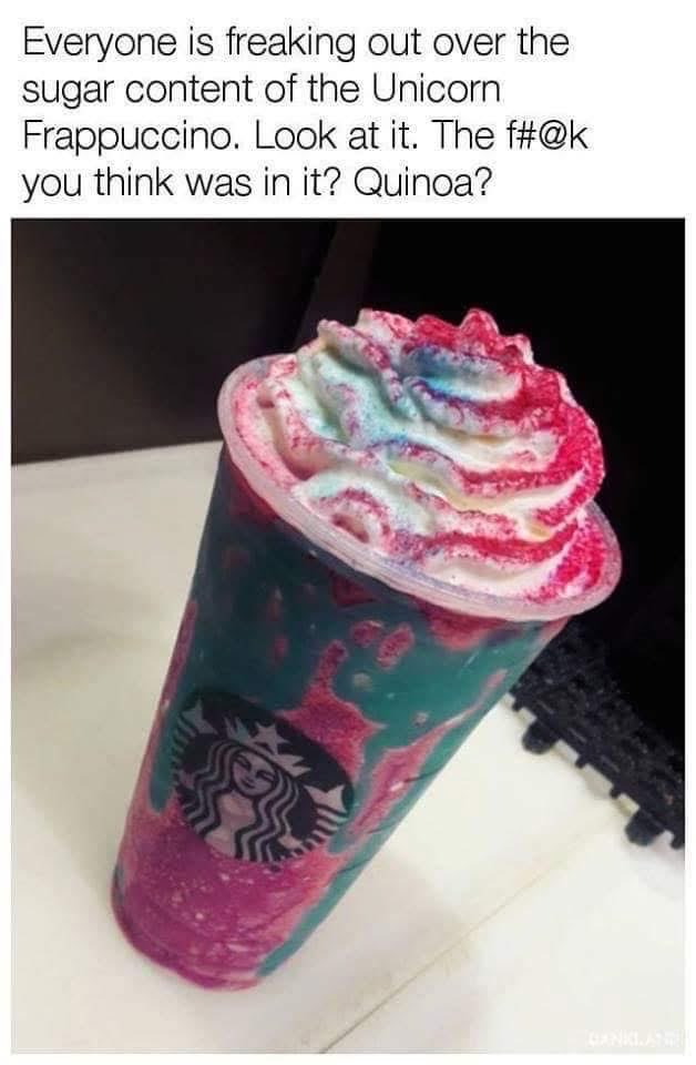 Lol at people freaking out about the Unicorn Frappuccino's sugar content like they thought it was made of quinoa.