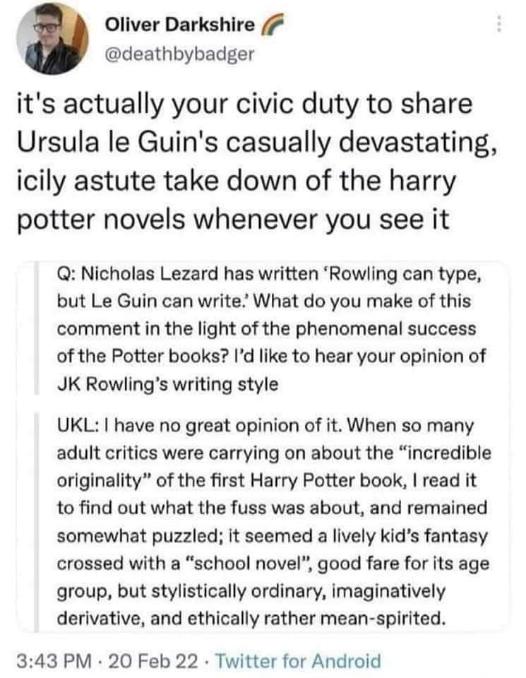 When you need a savage takedown of Harry Potter and Ursula le Guin delivers.