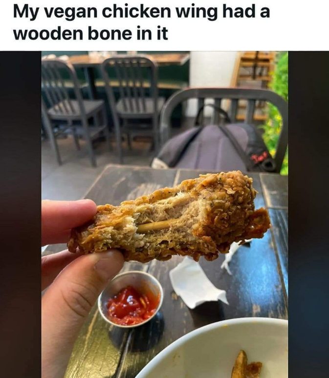 Wait, I thought vegan meant no actual bones?