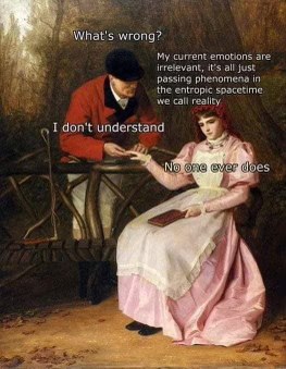 Me explaining my existential dread to someone who just asked 'what's wrong?'