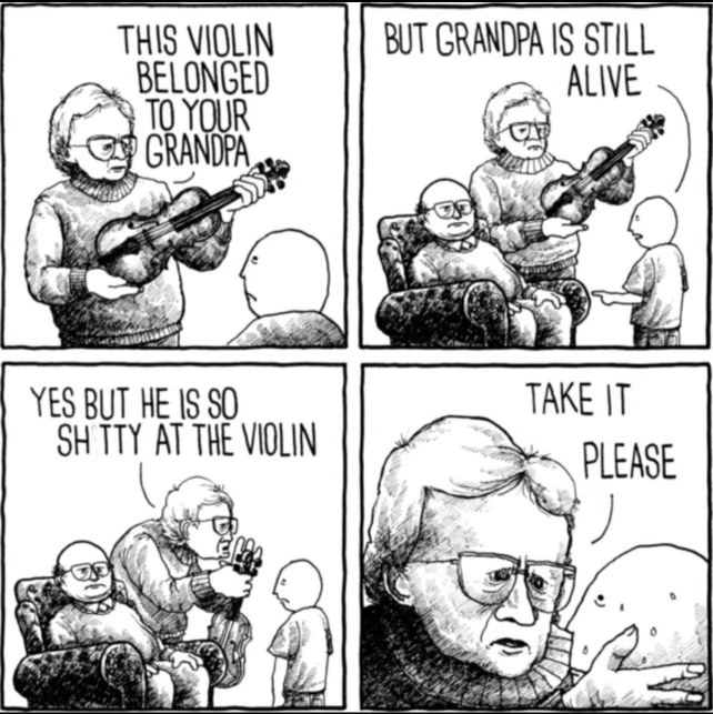 When you inherit an heirloom but the actual heir is a terrible musician