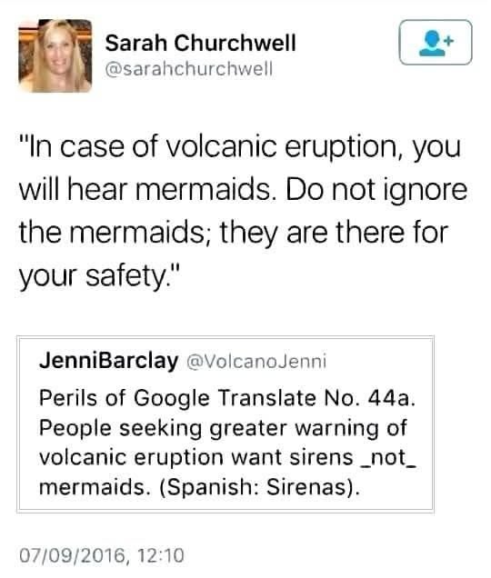 So apparently the warning for a volcanic eruption is mermaids instead of sirens because of a translation error lol