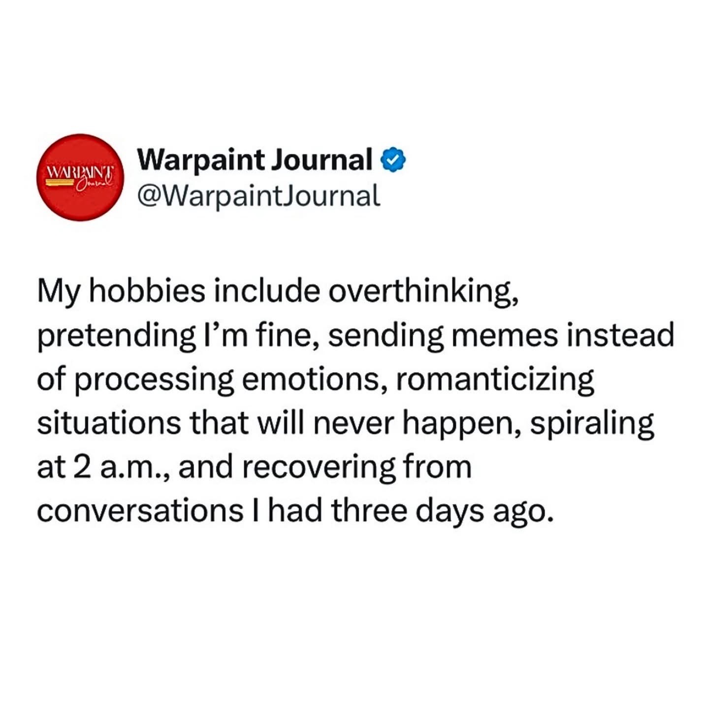 My hobbies list is basically a textbook definition of anxiety