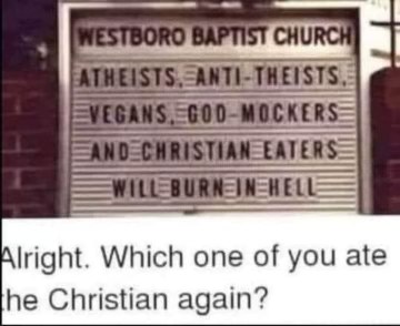 Found the real reason the Westboro Baptist Church is mad, someone ate one of them.