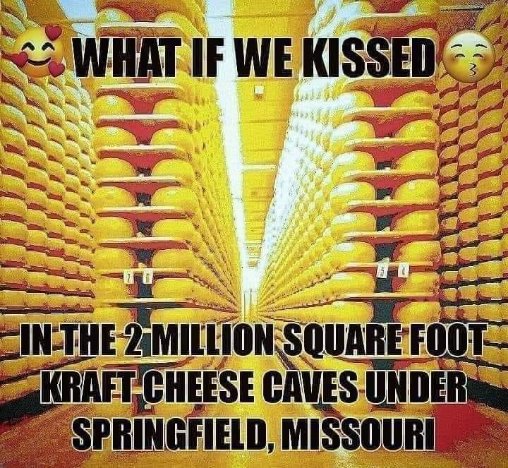 I'm just saying... imagine the cheese.