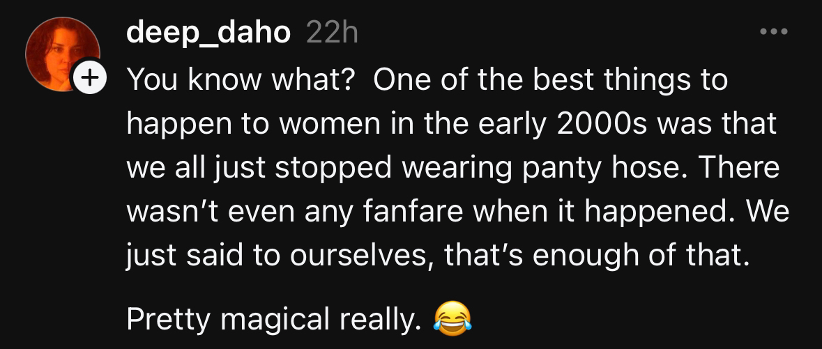 When society collectively decided pantyhose were over and nobody even made a fuss about it
