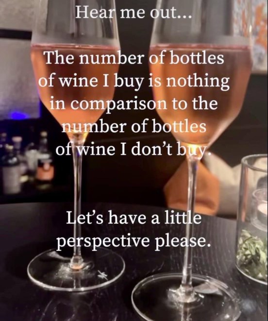When you try to justify your wine spending with some "perspective"