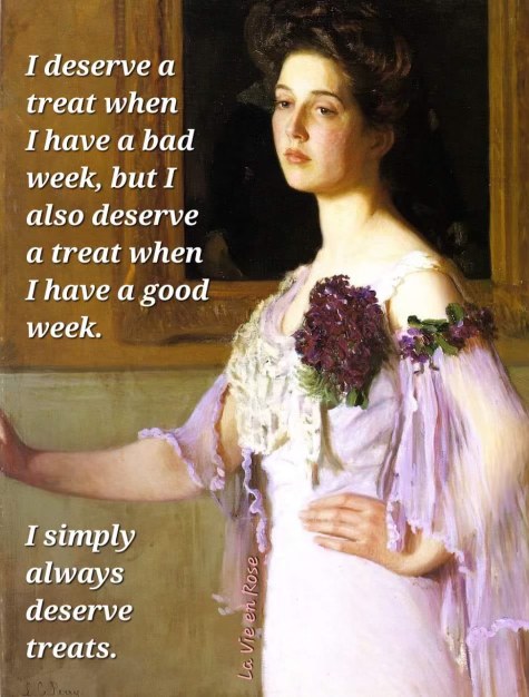 Me realizing that I always deserve treats, no matter the week. Big brain energy.