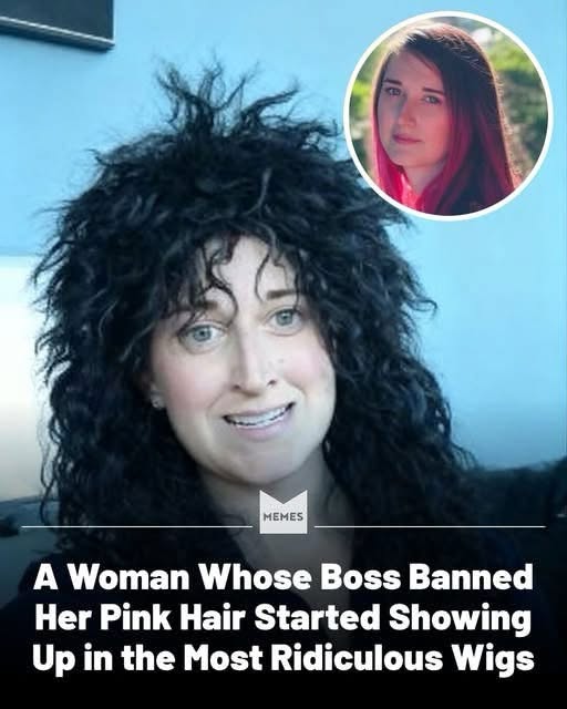 When your boss bans your pink hair so you start showing up in insane wigs instead.
