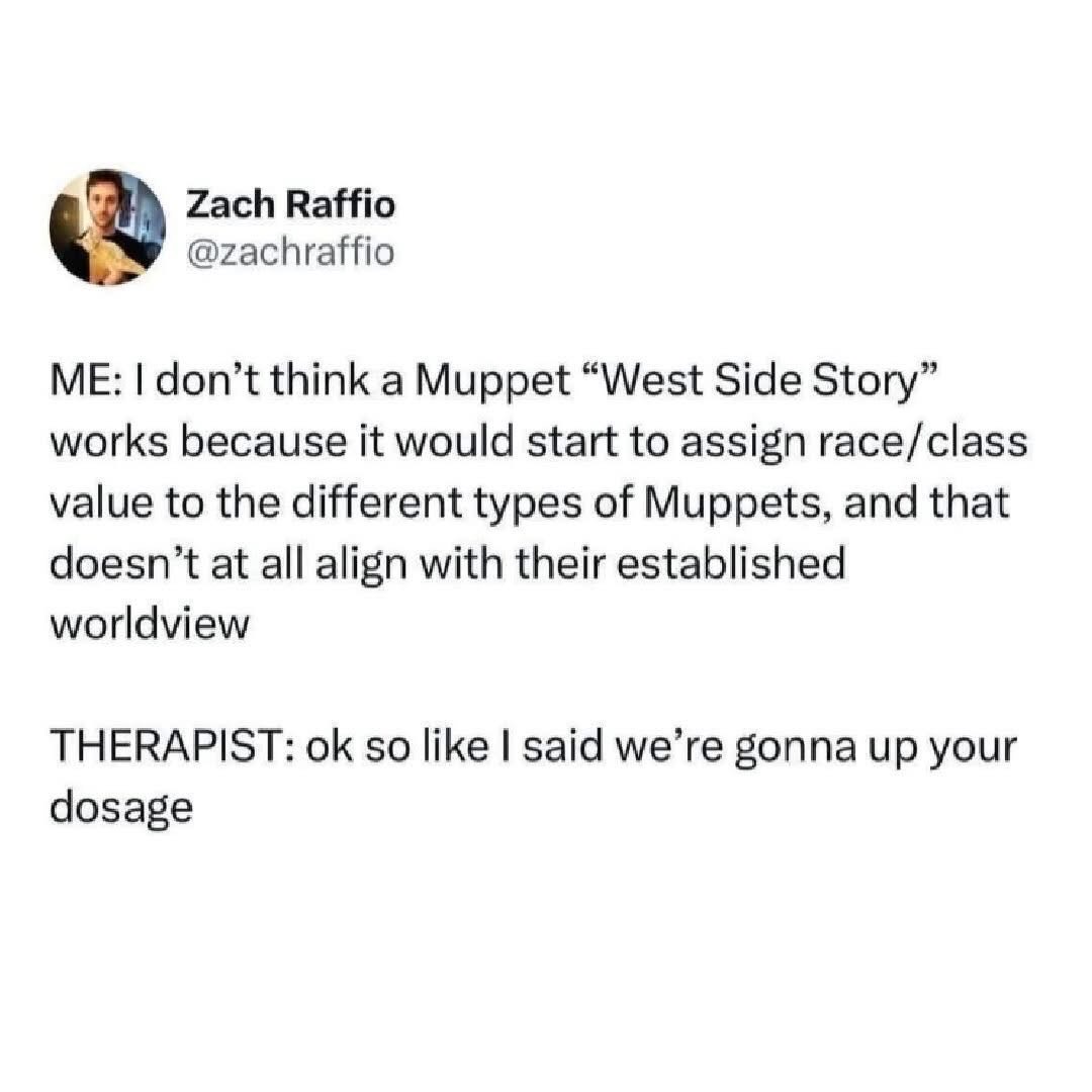 When your brain goes too deep into a hypothetical Muppets movie and your therapist has to intervene