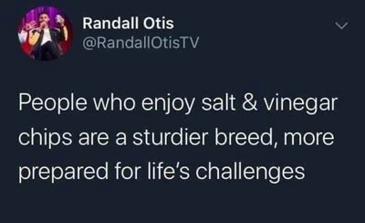 Apparently us salt and vinegar …