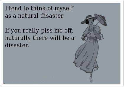 When you want to be a good person but also a natural disaster tbh