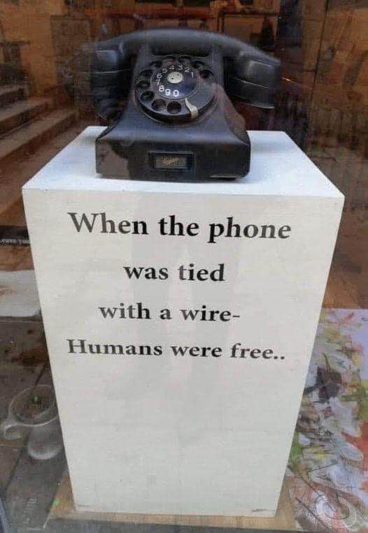 Remember when phones were attached to walls and people actually talked to each other?