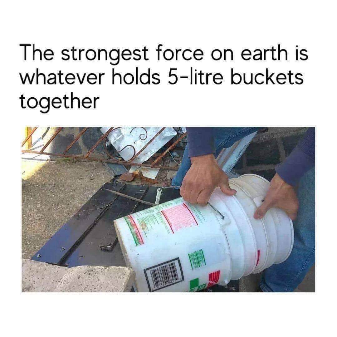 These 5-liter buckets stacked together are basically a superhero.