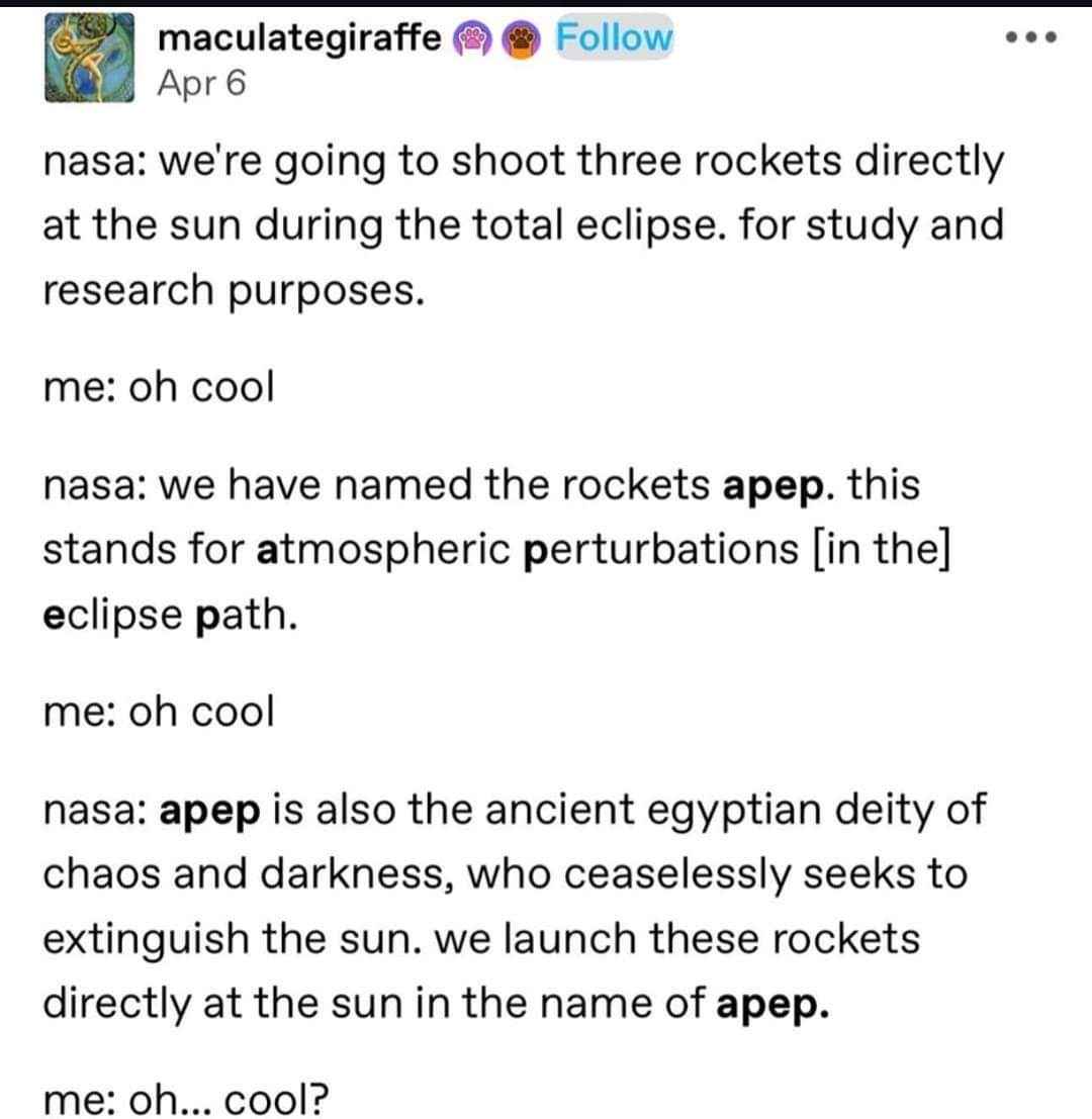 When NASA names rockets after an ancient Egyptian god of chaos meant to extinguish the sun, and you're just like 'oh cool'