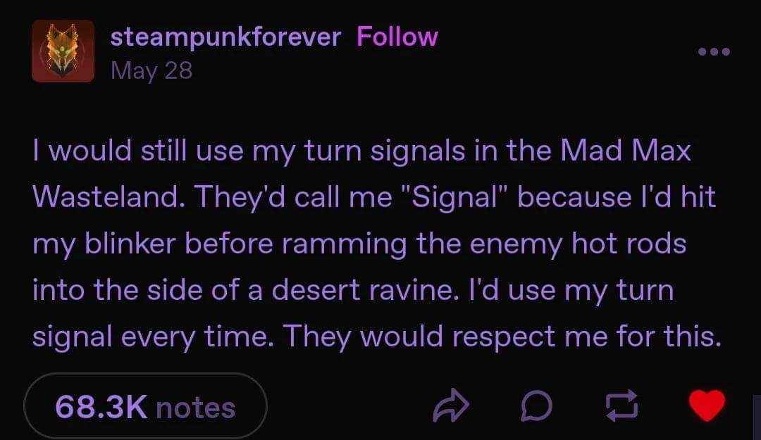 Gotta be polite even when you're steering people into a ravine in the Mad Max wasteland