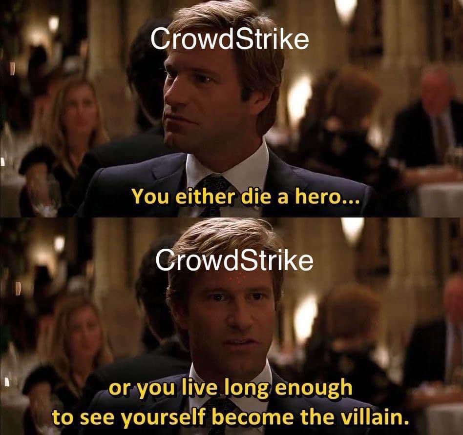 CrowdStrike basically out here saying they'll either save us or become the bad guys themselves