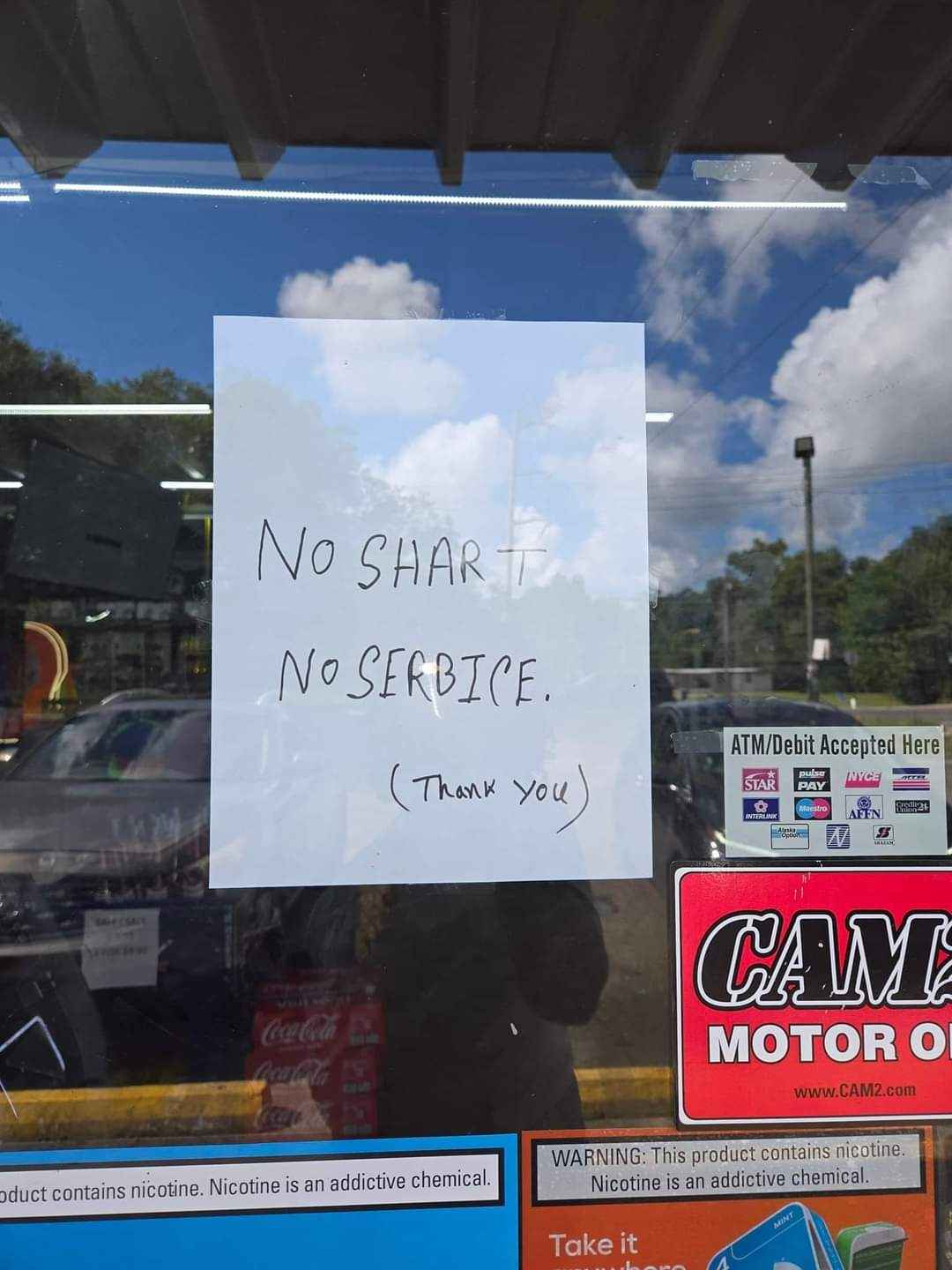 When you really need something but the sign says 'no shart, no service.'