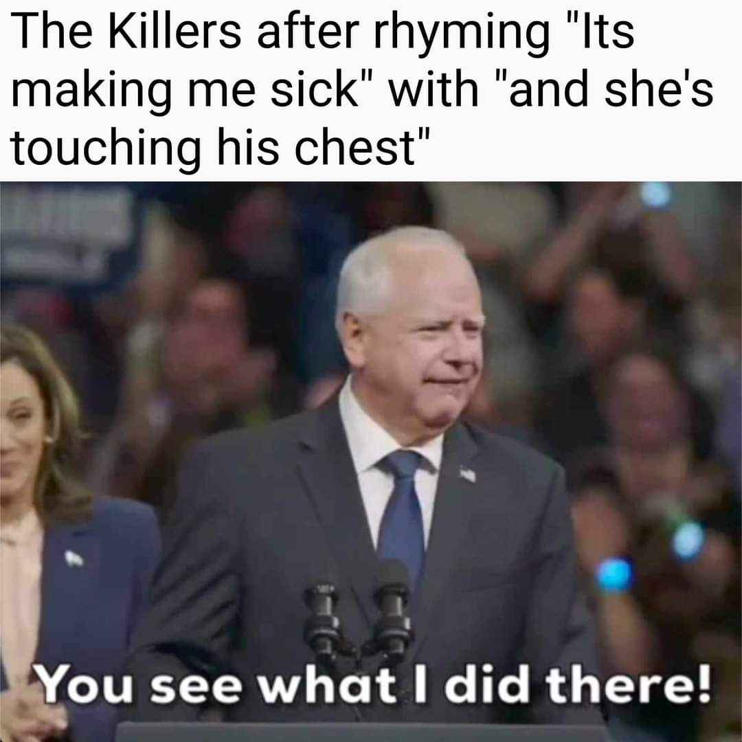 The Killers be out here with some questionable rhymes and then taking a victory lap