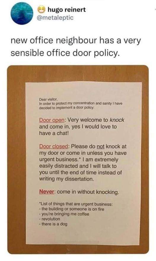 This new office neighbor has some VERY specific rules for urgent business lol