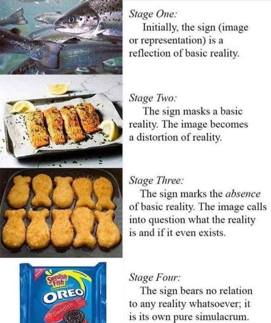 When you think you're eating fish sticks but then realize they're just shaped like fish, and then the Oreos are Swedish Fish flavored... what is reality anymore?