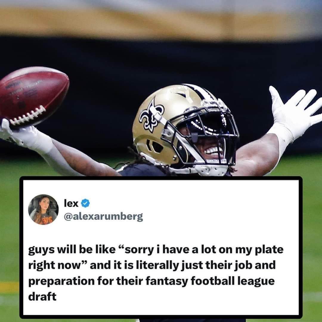 When your boyfriend says he's busy but it's just fantasy football prep lol