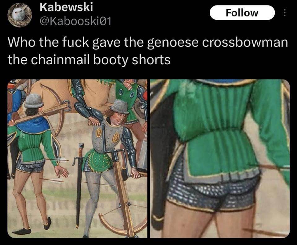 Seriously, who thought chainmail booty shorts were a good idea for medieval warfare?