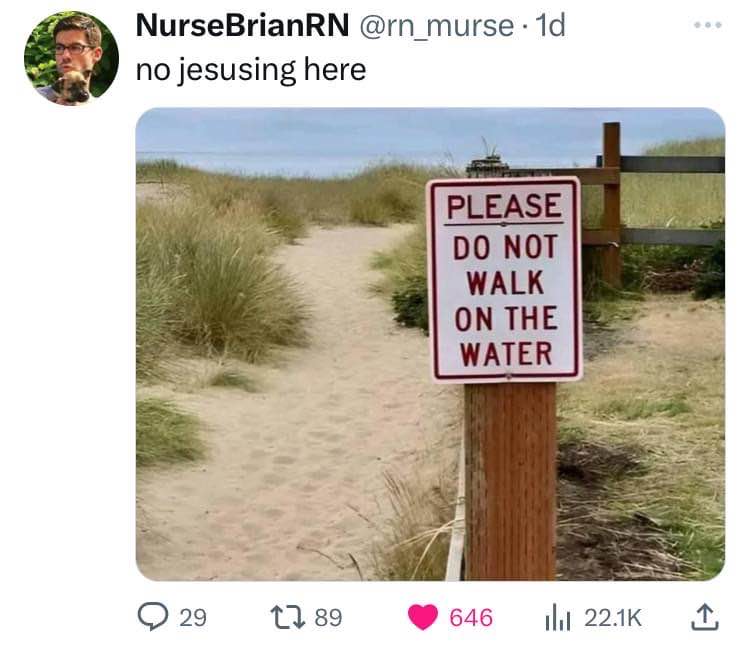 Guess Jesus can't walk on water at this beach