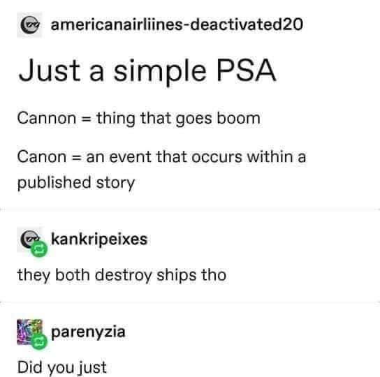 When you think you're being smart defining canon but then someone points out they both destroy ships.