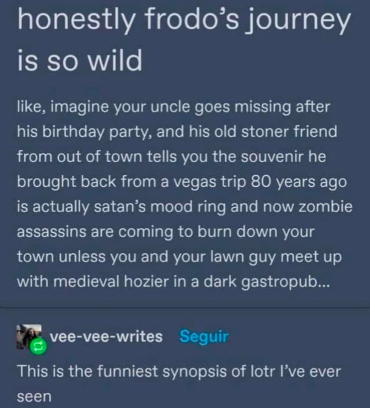 This synopsis of Lord of the Rings is way too accurate, but also just hilariously wrong