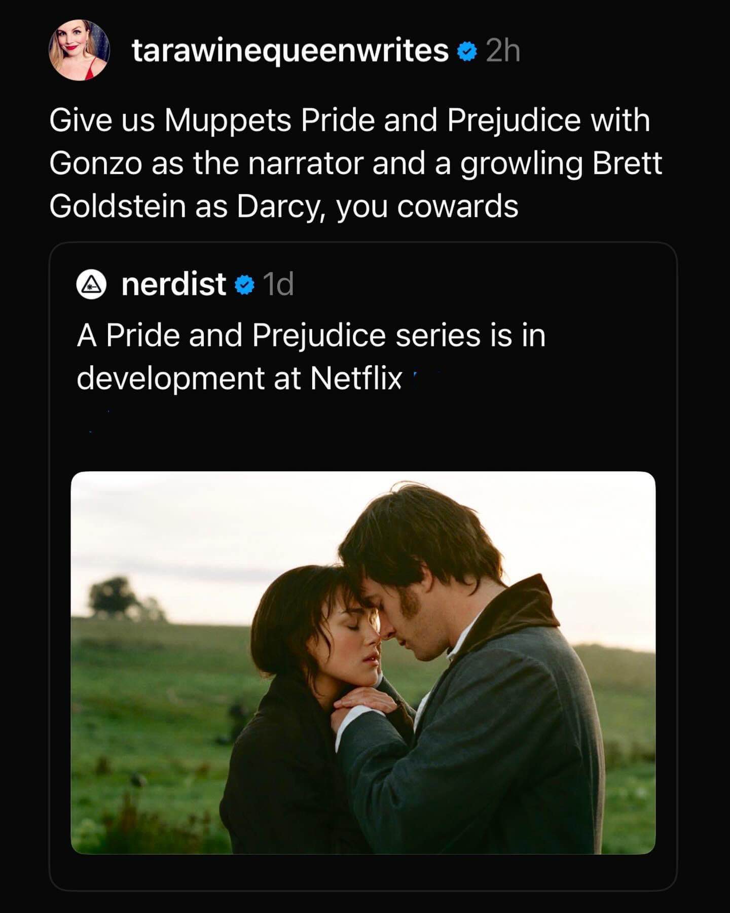 Someone wants the internet's wildest Pride and Prejudice remake and I am here for it