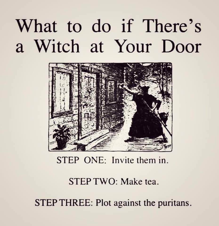 When a witch shows up at your door and the historical context is just right