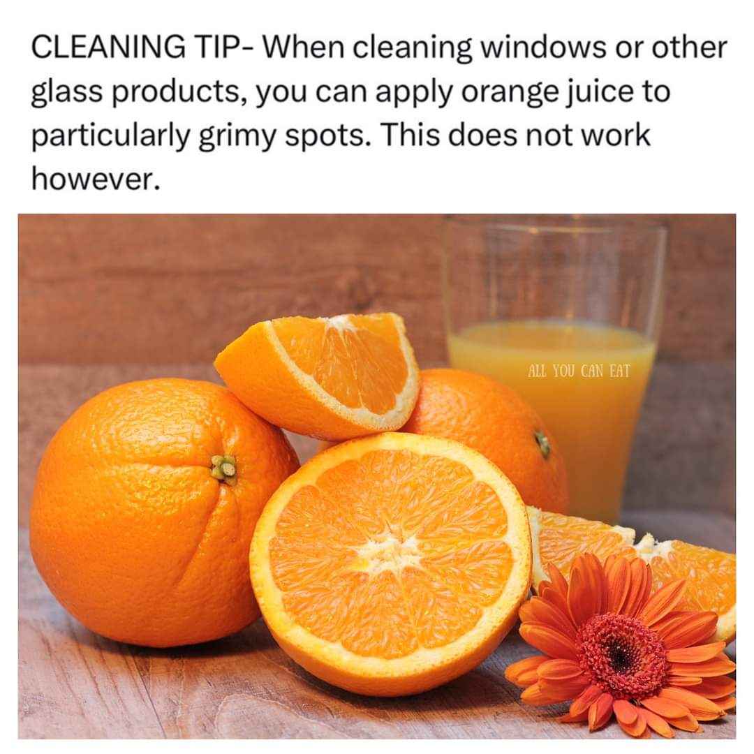 Tried the orange juice cleaning tip and wow, big mistake.