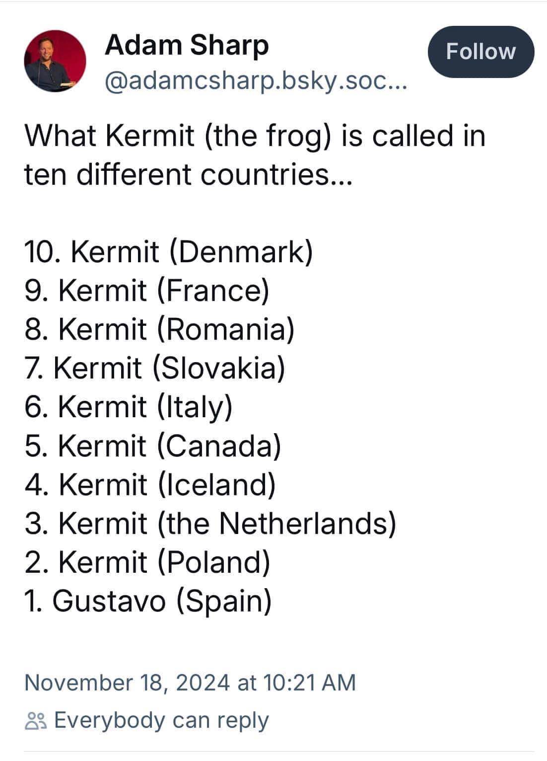 lol Kermit is called Gustavo in Spain, who knew
