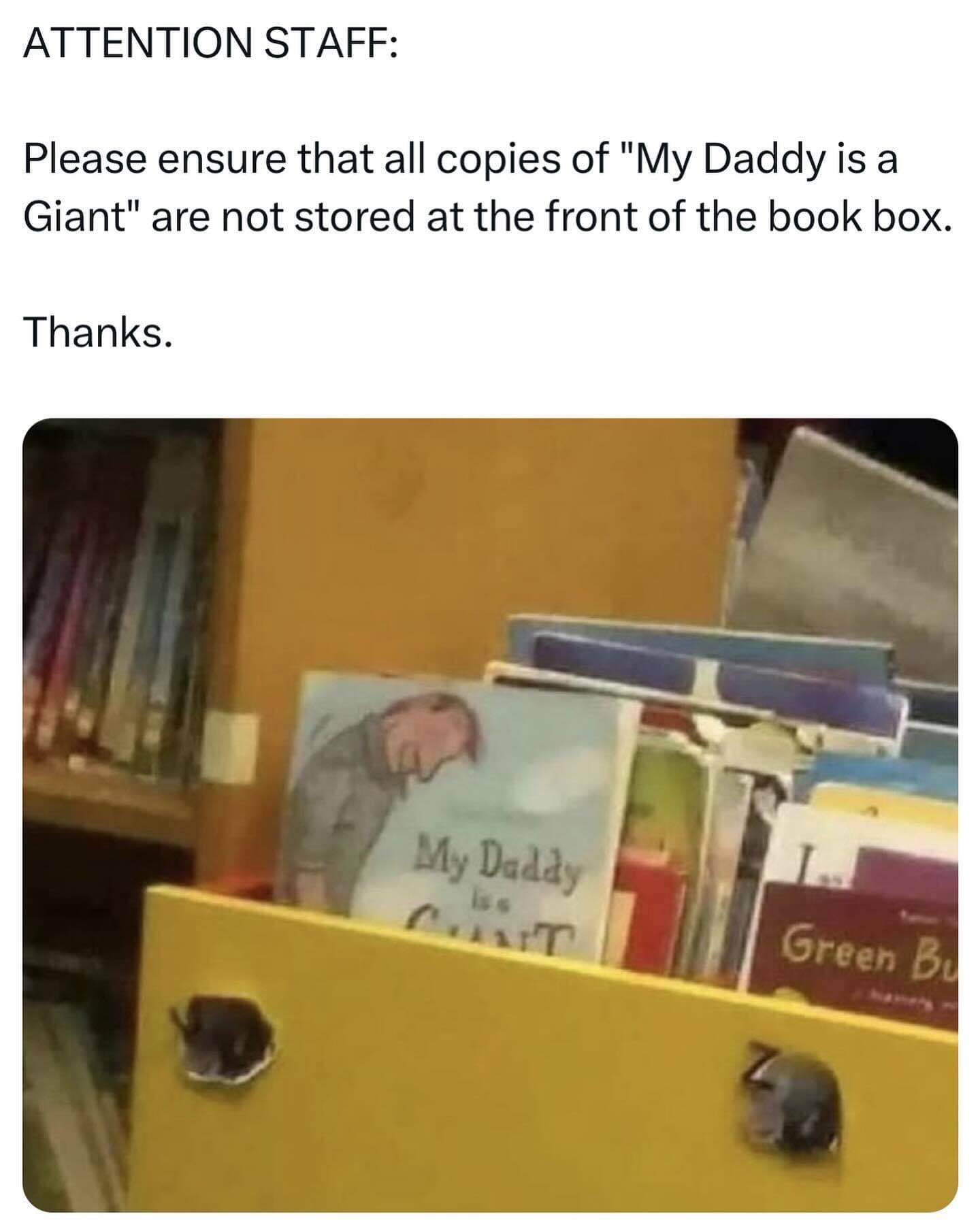 Someone put the 'My Daddy is a Giant' book right in the front of the display, lol.