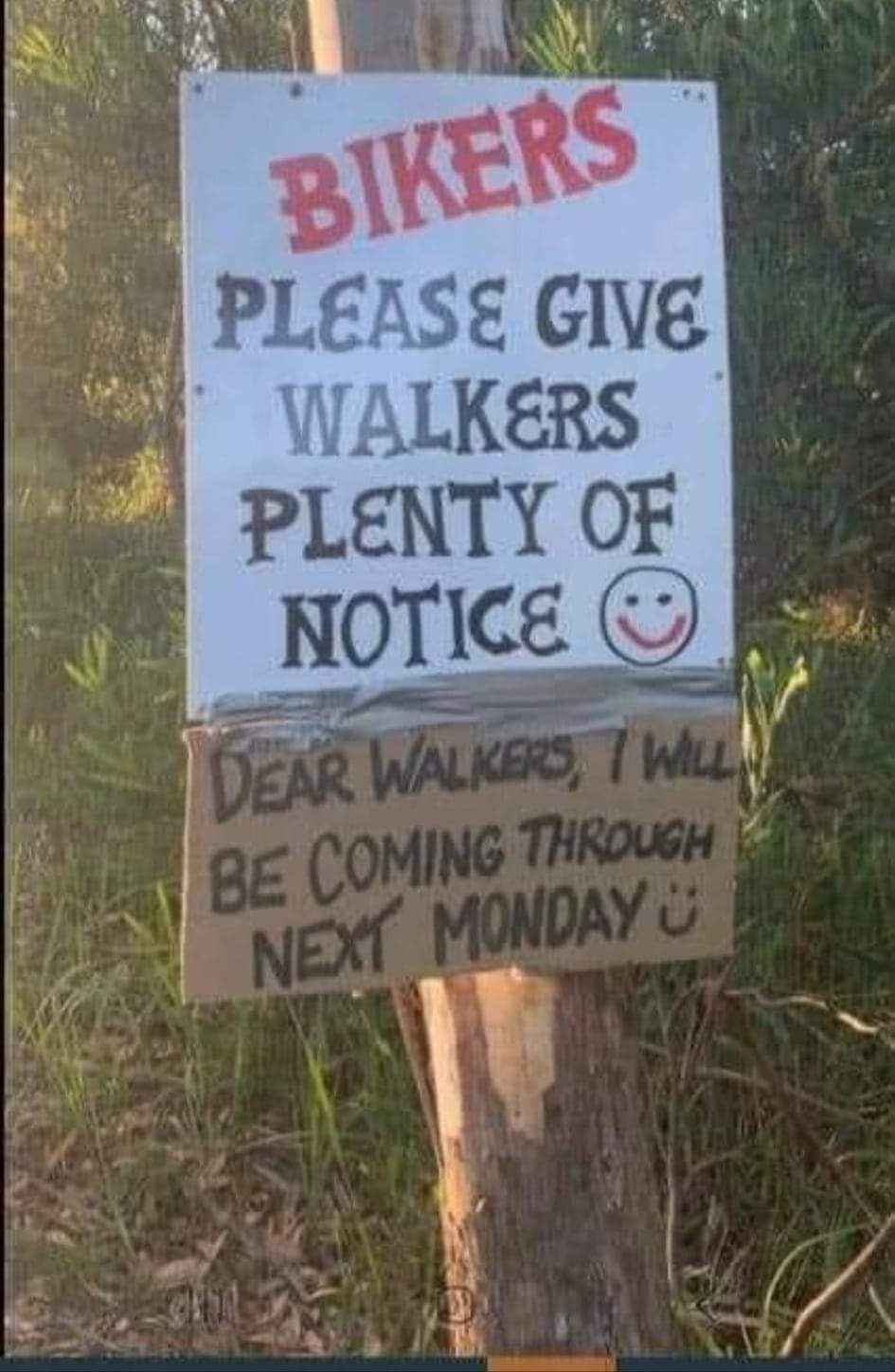 When the bikers say they'll give you plenty of notice but then specify 'next Monday'