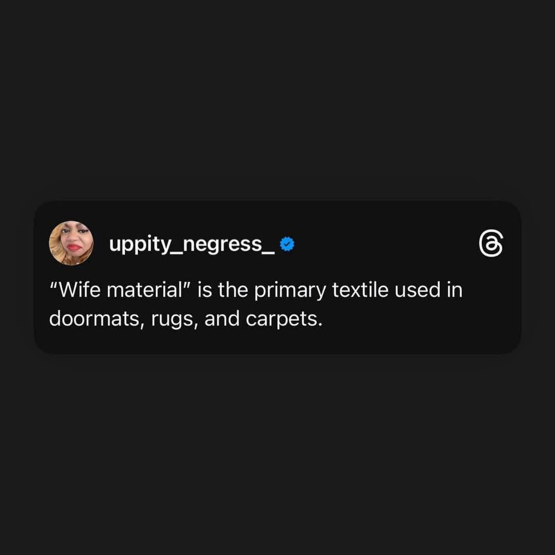 The definition of wife material is actually just floor covering.