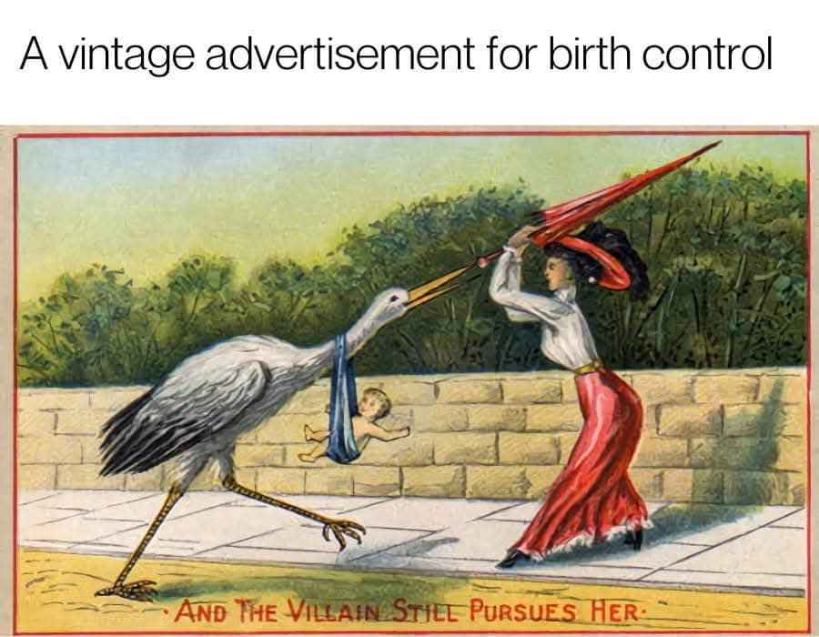 This very old ad for birth control is wildin' out with its messaging.