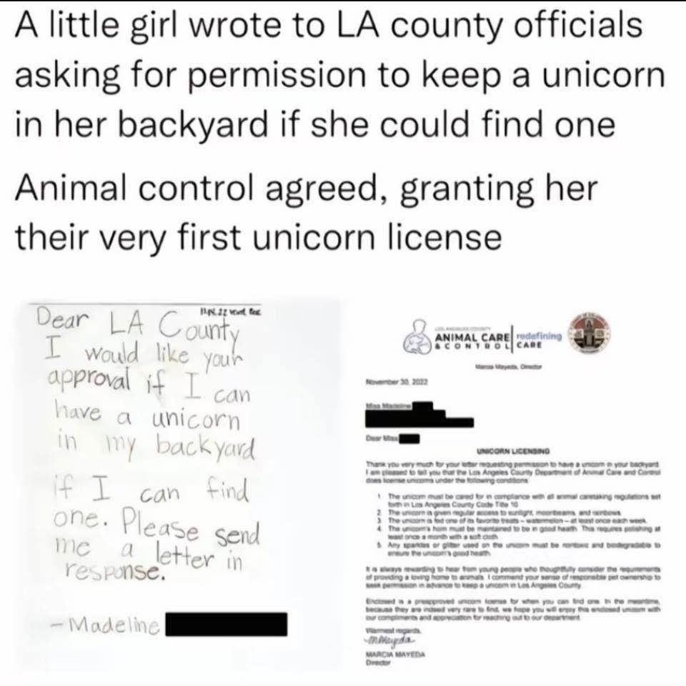 LA County Animal Control is out here issuing unicorn licenses, because obviously a unicorn is easy to find