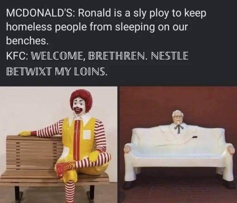 Mcdonalds trying to be exclusive vs KFC being open like 'come on over'
